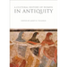 A Cultural History of Women in Antiquity