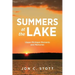 Summers at the Lake: Upper Michigan Moments and Memories
