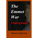 The Emmet War Underground