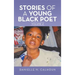 Stories of a Young Black Poet: Volume 4