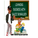 Learning Business with Sauce Skywalker