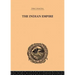 The Indian Empire: Its People, History and Products