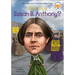 Who Was Susan B. Anthony?