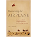 Harnessing the Airplane: American and British Cavalry Responses to a New Technology, 1903-1939