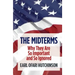 The Midterms Why They Are So Important and So Ignored