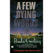 A Few Dying Words