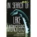 In Search of Lake Monsters