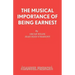 The Musical Importance of Being Earnest