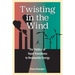 Twisting in the Wind: The Politics of Tepid Transitions to Renewable Energy
