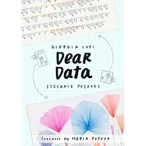 Dear Data: A Friendship in 52 Weeks of Postcards