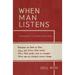 When Man Listens: Everyone can listen to God