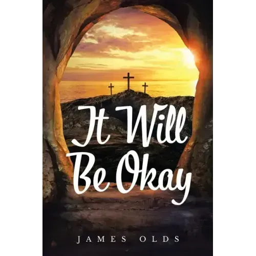 It Will Be Okay