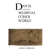 Dante and the Medieval Other World