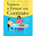Vamos a Firmar Un Contrato