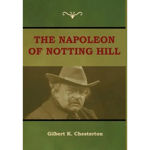The Napoleon of Notting Hill