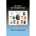 My Path, My Transitions: My Transitions