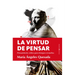 Virtud de Pensar, La