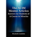 The ACIM Mentor Articles: Answers for Students of A Course in Miracles