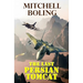 The Last Persian Tomcat