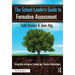 The School Leader's Guide to Formative Assessment: Using Data to Improve Student and Teacher Achievement