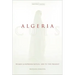 Algeria Cuts: Women and Representation, 1830 to the Present