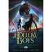 The Hollow Boys: The Dream Rider Saga, Book 1