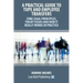A Practical Guide to TUPE and Employee Transfers - Core Legal Principles, Tricky Issues and How It Really Works in Practice