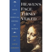 Heaven's Face, Thinly Veiled: A Book of Spiritual Writing by Women