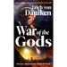 War of the Gods: Alien Skulls, Underground Cities, and Fire from the Sky