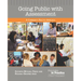 Going Public with Assessment: A Community Practice Approach