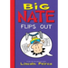 Big Nate Flips Out