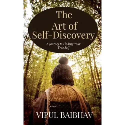 The Art of Self-Discovery