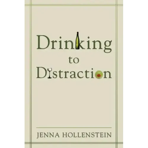 Drinking to Distraction