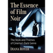 The Essence of Film Noir: The Style and Themes of Cinema's Dark Genre