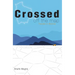 Crossed Off the Map: Travels in Bolivia
