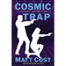 Cosmic Trap: A Clay Wolfe / Port Essex Mystery