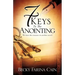 7 Keys To The Anointing