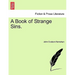 A Book of Strange Sins.