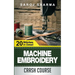 Machine Embroidery Crash Course: How to Master Machine Embroidery at Home