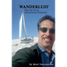 Wanderlust (The Life of an Adventurous Romantic)