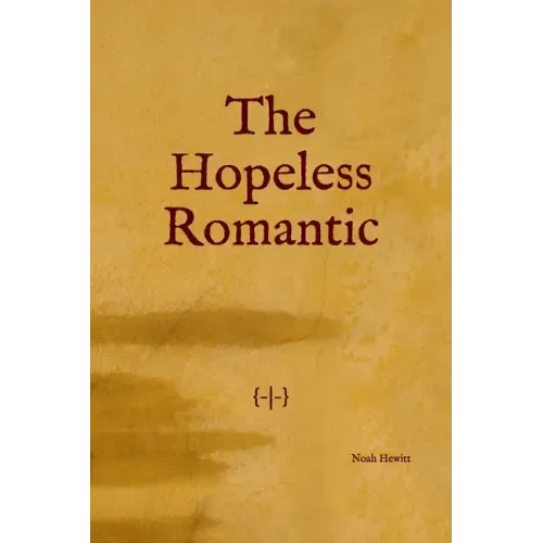 The Hopeless Romantic