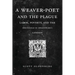 A Weaver-Poet and the Plague: Labor, Poverty, and the Household in Shakespeare's London