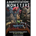 A Manifestation Of Monsters: Examining The (Un)Usual Suspects