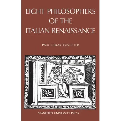 Eight Philosophers of the Italian Renaissance