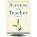 Because of a Teacher, vol. II: Stories from the First Years of Teaching
