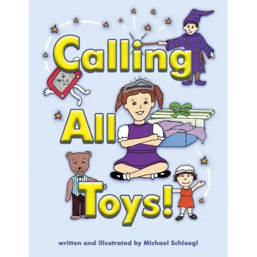 Calling All Toys!