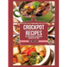 Crockpot Recipes: The Top 100 Best Slow Cooker Recipes Of All Time