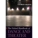 The Oxford Handbook of Dance and Theater