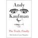 Andy Kaufman: The Truth, Finally