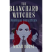 The Blanchard Witches: Prodigal Daughters